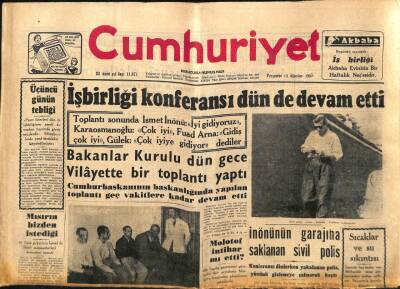 Cumhuriyet Gazetesi 15 Ağustos 1957 - İnönünün Garajına Saklanan Sivil Polis - Ankara Radyosu Verici İstasyonunda Yangın GZ96998 - 1