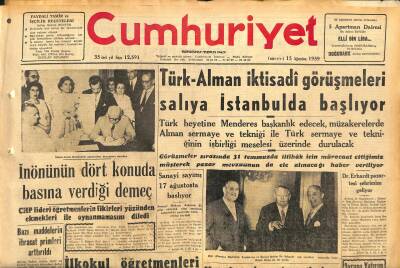 Cumhuriyet Gazetesi 15 Ağustos 1959 - Gülek Karadeniz Gezisinden Dönüyor - İnönünün Dört Konuda Basına Verdiği Demeç GZ120296 - 1