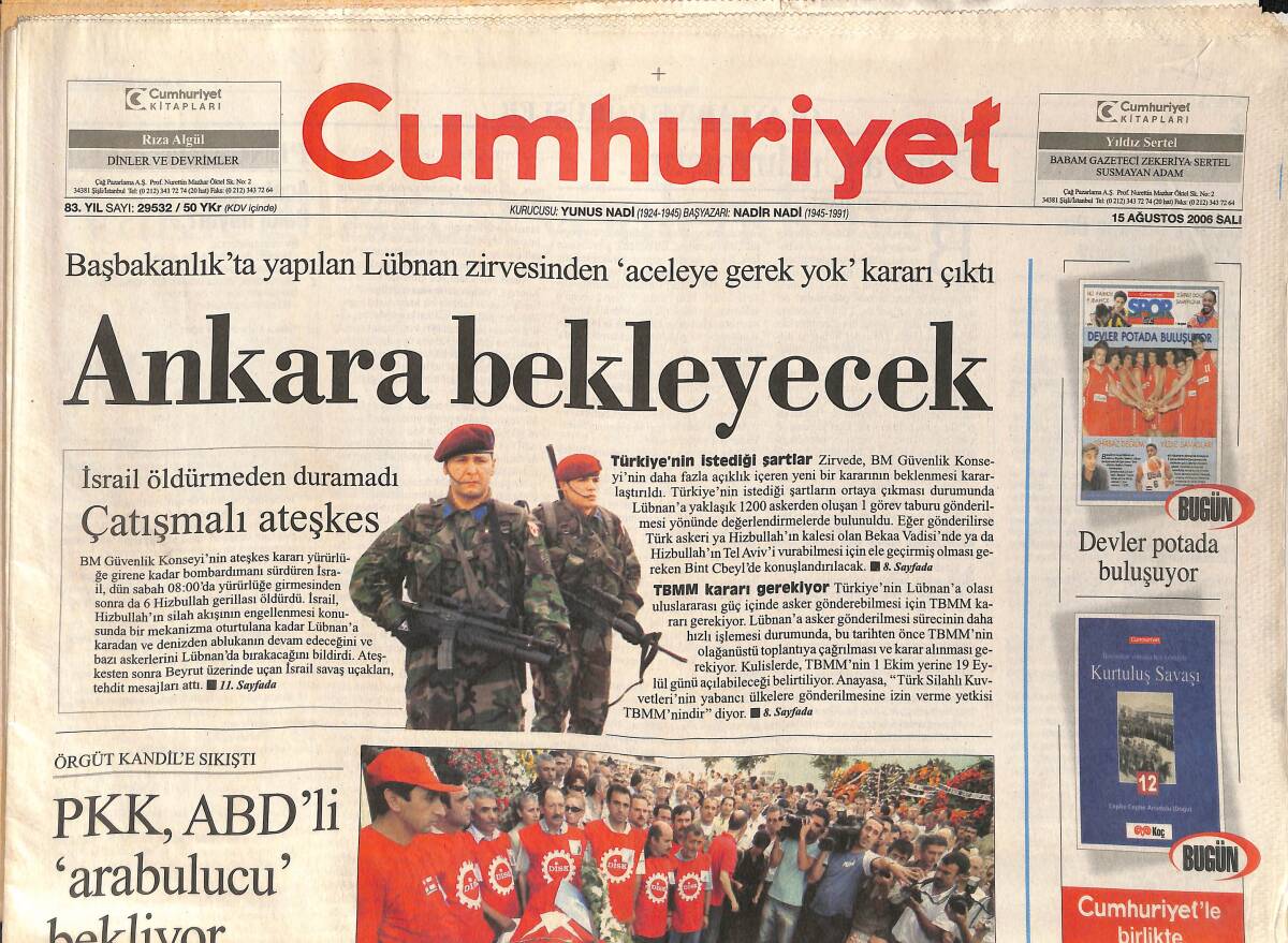 Cumhuriyet Gazetesi 15 Ağustos 2006 - Nebioğlu Toprağa Verildi - Beşiktaş'ta Nobre Karmaşası GZ153781 - 1