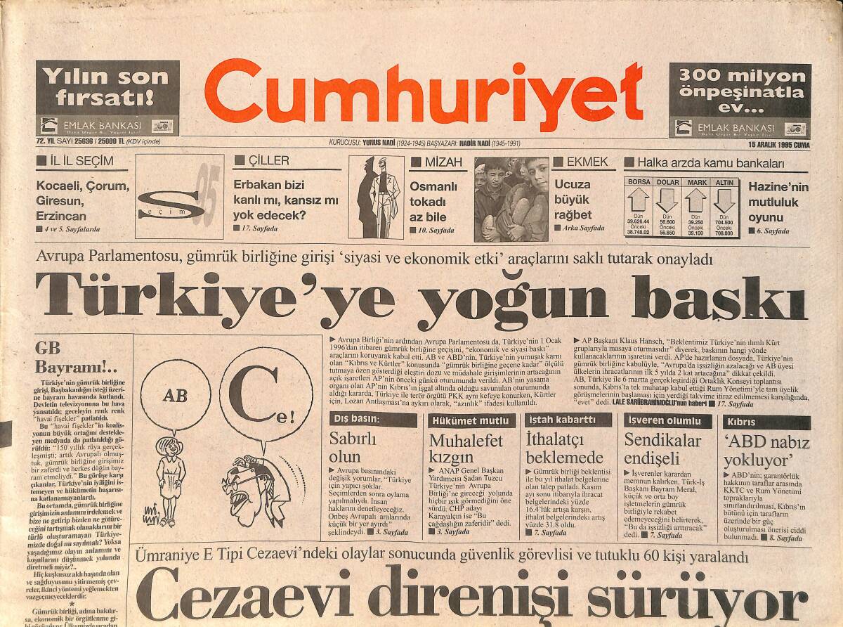Cumhuriyet Gazetesi 15 Aralık 1995 - Galatasaray İçin Rahat Galibiyet - İngiltere'ye Yeni Nükleer Santral Yok GZ3208 - 1