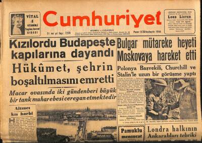 Cumhuriyet Gazetesi 15 Ekim 1944 - Kızılordu Budapeşte Kapılarına Dayandı GZ70145 - 1