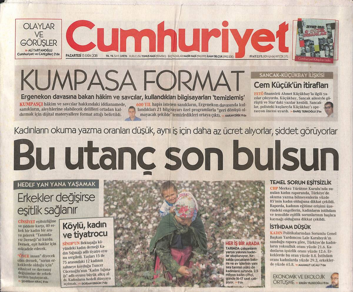 Cumhuriyet Gazetesi 15 Ekim 2018 - İdlib'de Yüksek Gerilim - Kendine İş Verecek - Çimde Kanser GZ135507 - 1