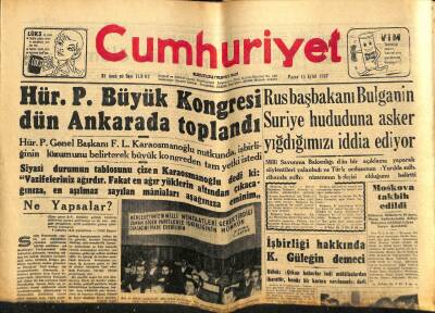 Cumhuriyet Gazetesi 15 Eylül 1957 - Rus Başbakanı Bulganin Suriye Hududuna Asker Yığdığımızı İddia Ediyor GZ59318 - 1