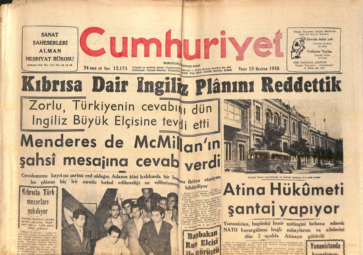 Cumhuriyet Gazetesi 15 Haziran 1958 - Atina Hükümeti Şantaj Yapıyor - Adnan Menderes De Mc Milan'ın Şahsi Mesajına Cevap Verdi! GZ139212 - 1
