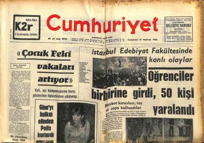 Cumhuriyet Gazetesi 15 Haziran 1968 - İstanbul Edebiyat Fakültesinde Kanlı Olaylar GZ76055 - 1