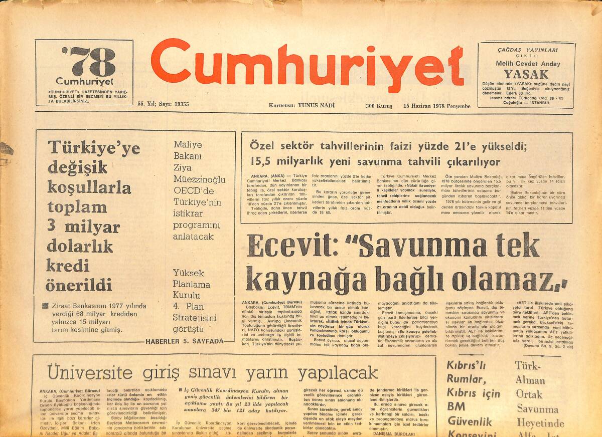 Cumhuriyet Gazetesi 15 Haziran 1978 - Bülent Ecevit: Savunma Tek Kaynağa Bağlı Olamaz! - Türk - Akman Ortak Savunma GZ142632 - 1
