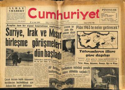 Cumhuriyet Gazetesi 15 Mart 1963 - Suriye, Irak Ve Mısır Birleşme Görüşmeleri Dün Başladı GZ59079 - 1