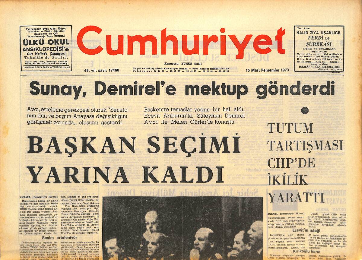Cumhuriyet Gazetesi 15 Mart 1973 - Başkan Seçimi Yarına kaldı - Komutanlar, Cevdet Sunay Ve Melen'le Görüştü! GZ143170 - 1