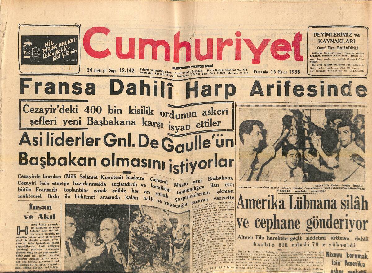 Cumhuriyet Gazetesi 15 Mayıs 1958 - Fransa Dahili Harp Arifesinde - Amerika Lübnan'a Silah Ve Cephane Gönderiyor! GZ139085 - 1