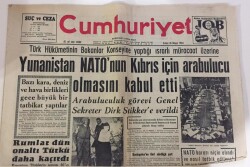 Cumhuriyet Gazetesi 15 Mayıs 1964 - Yunanistan NATOnun Kıbrıs İçin Ara Bulucu Olmasını Kabul Etti GZ6087 - 2