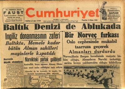 Cumhuriyet Gazetesi 15 Nisan 1940 - Baltıkta Memele Kadar Bütün Alman Sahilleri Mayinlerle Kapatıldı GZ100954 - 2