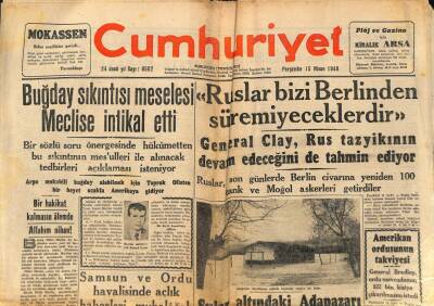 Cumhuriyet Gazetesi 15 Nisan 1948 - Buğday Sıkıntısı Meselesi Meclise İntikal Etti - Amerikan Ordusunun Takviyesi GZ98199 - 1