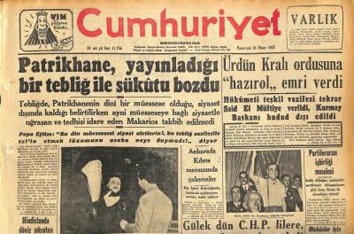 Cumhuriyet Gazetesi 15 Nisan 1957 - Patrikhane , Yayınladığı Bir Tebliğ İle Sükûtu Bozdu - Hindistanda Döviz Sıkıntısı GZ120775 - 1