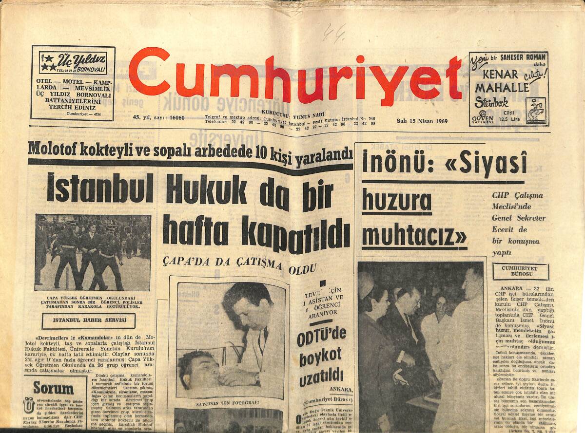 Cumhuriyet Gazetesi 15 Nisan 1969 - İsmet İnönü: Siyasi Huzura Muhtacız! - İstanbul Hukuk Da Bir Hafta Kapatıldı! GZ139883 - 1