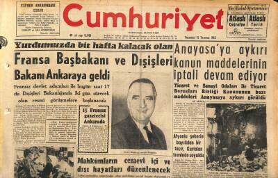 Cumhuriyet Gazetesi 15 Temmuz 1963 - Anayasaya Aykırı Kanun Maddelerinin İptali Devam Ediyor - Fransa Başbakanı Ve Dışişleri Bakanı Ankaraya Geldi GZ120699 - 1