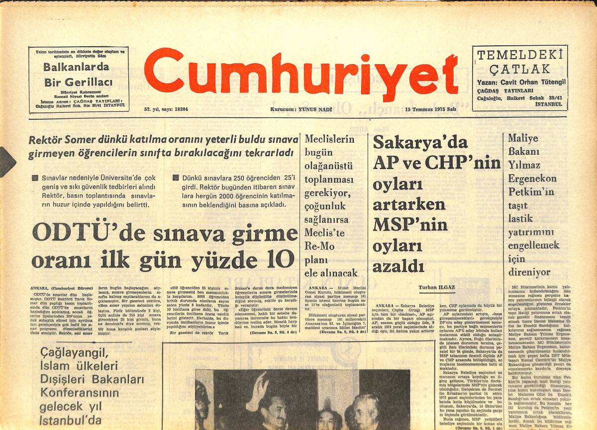 Cumhuriyet Gazetesi 15 Temmuz 1975 - ODTÜ'de Sınava Girme Oranı İlk Gün Yüzde 10 - Libya Hava Kuvvetleri Komutanı Ankara'ya Geliyor GZ143690 - 1