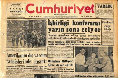 Cumhuriyet Gazetesi 16 Ağustos 1957 - Amerikanın Dış Yardım Tahsislerinde Kısıntı - İşbirliği Konferansı Yarın Sona Eriyor GZ120358 - 1