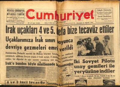 Cumhuriyet Gazetesi - 16 Ağustos 1962 - Irak Uçakları 4 ve 5 Defa Bize Tecavüz Ettiler GZ99360 - 1