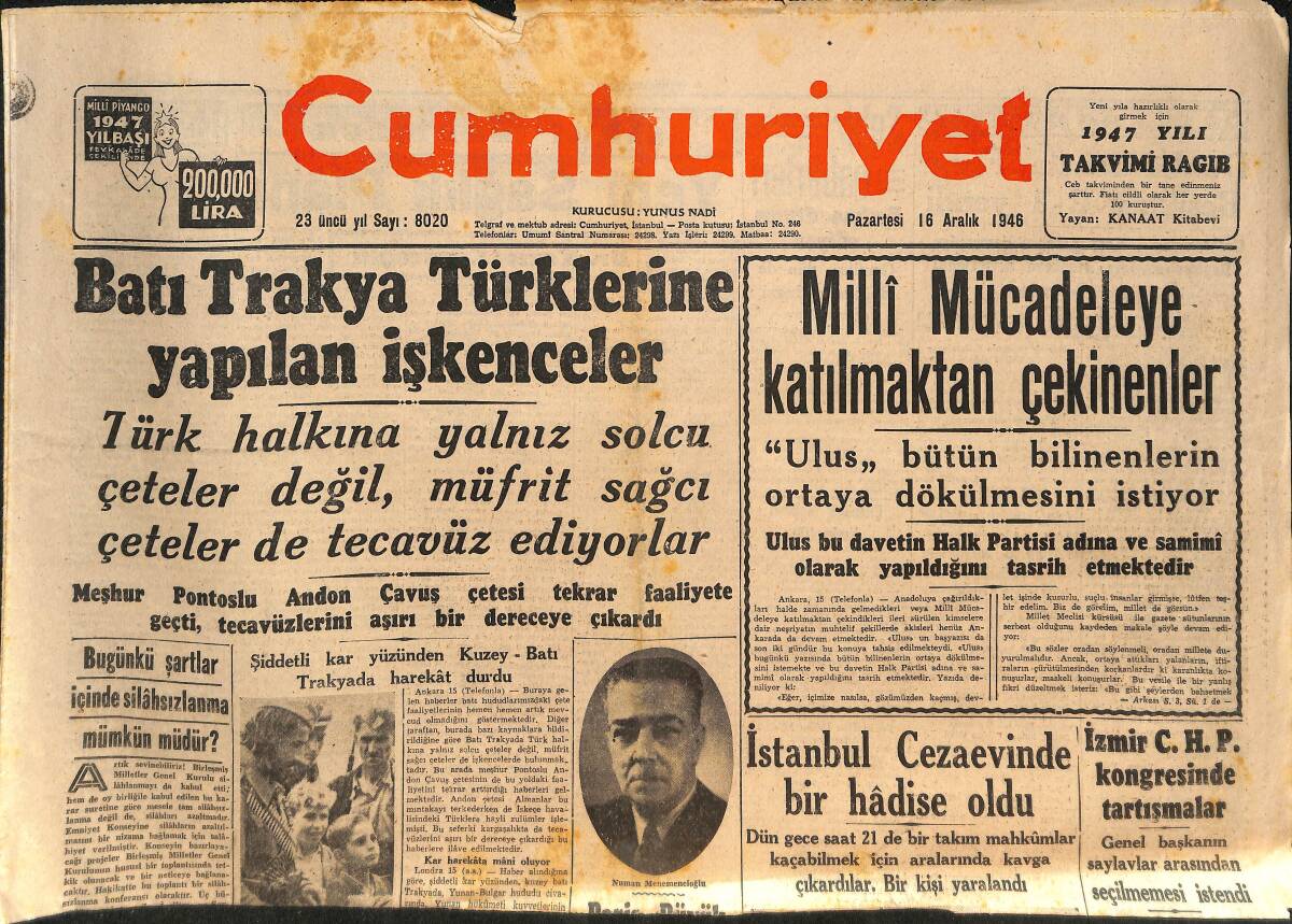 Cumhuriyet Gazetesi 16 Aralık 1946 - Milli Mücadeleye Katılmaktan Çekinenler - Batı Trakya'da Türklere Yapılan İşkenceler GZ146528 - 1