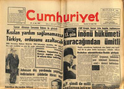 Cumhuriyet Gazetesi 16 Aralık 1963 - Türkiyede Milyoner Olma Şansı Gittikçe Azalıyor - İnönü Hükümeti Kuracağından Ümitli GZ121861 - 1