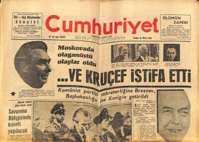 Cumhuriyet Gazetesi 16 Ekim 1964 - Moskova`da Olağanüstü Olaylar Oldu, Kruçef İstifa Etti GZ88099 - 1