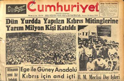 Cumhuriyet Gazetesi 16 Haziran 1958 - Dün Yurdda Yapılan Kıbrıs Mitinglerine Yarım Milyon Kişi Katıldı - Ege İle Güney Anadolu Kıbrıs İçin And İçti GZ120214 - 1
