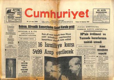 Cumhuriyet Gazetesi 16 Haziran 1967 - 16 İsrailliye Karşı 5499 Arap Verilecek GZ103440 - 1