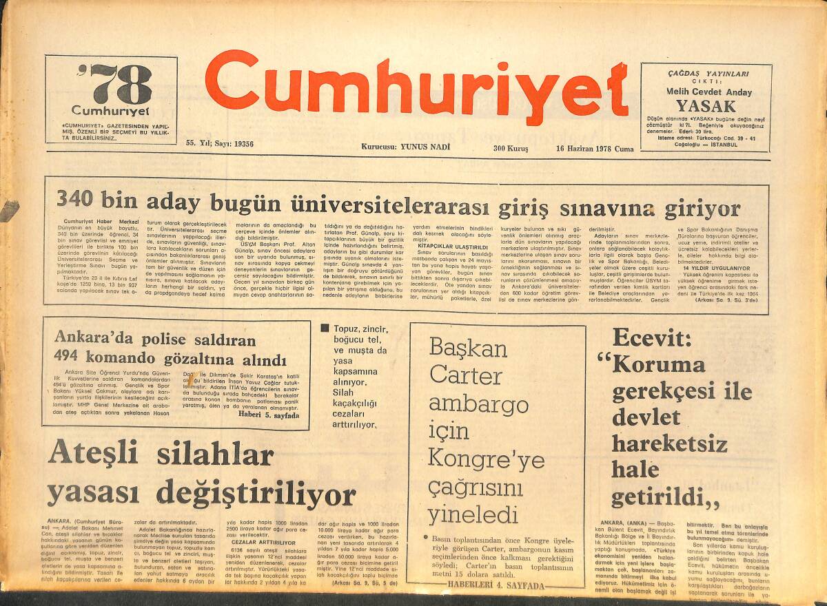 Cumhuriyet Gazetesi 16 Haziran 1978 - Ateşli Silahlar Yasası Değiştiriliyor - Atom Enerjisi Genel Sekreterliğinde Yolsuzluk Saptandı GZ142765 - 1