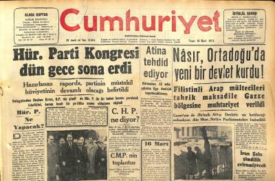 Cumhuriyet Gazetesi 16 Mart 1958 - Nâsır , Ortadoğuda Yeni Bir Devlet Kurdu ! - İran Şahı Şimdilik Evlenmiyecek GZ120446 - 1