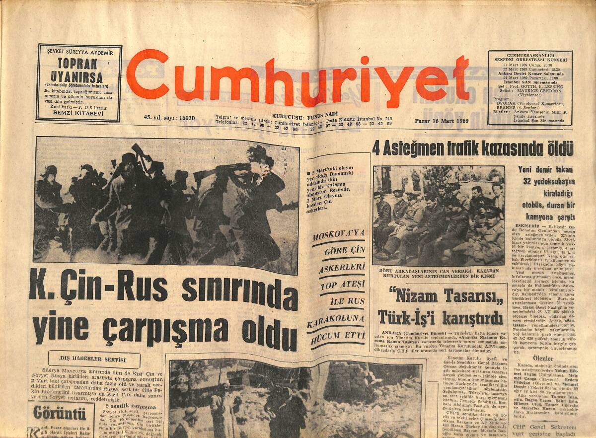 Cumhuriyet Gazetesi 16 Mart 1969 - K. Çin-Rus Sınırında Yine Çarpışma Oldu - Irak Birlikleri Suriye'ye Girdi! GZ139918 - 1