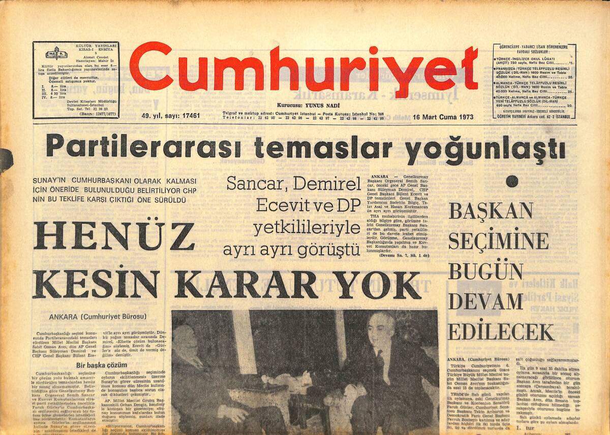 Cumhuriyet Gazetesi 16 Mart 1973 - Partilerarası Temaslar Yoğunlaştı - Enerji Talebi Konusunda Eski Görüşler Değişti! GZ143169 - 1