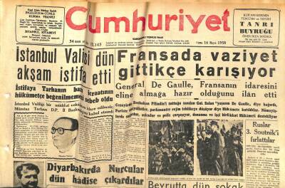 Cumhuriyet Gazetesi 16 Mayıs 1958 - Kasım Gülekin İfadesi Alınacak - Fransada Vaziyet Gittikçe Karışıyor GZ120437 - 1
