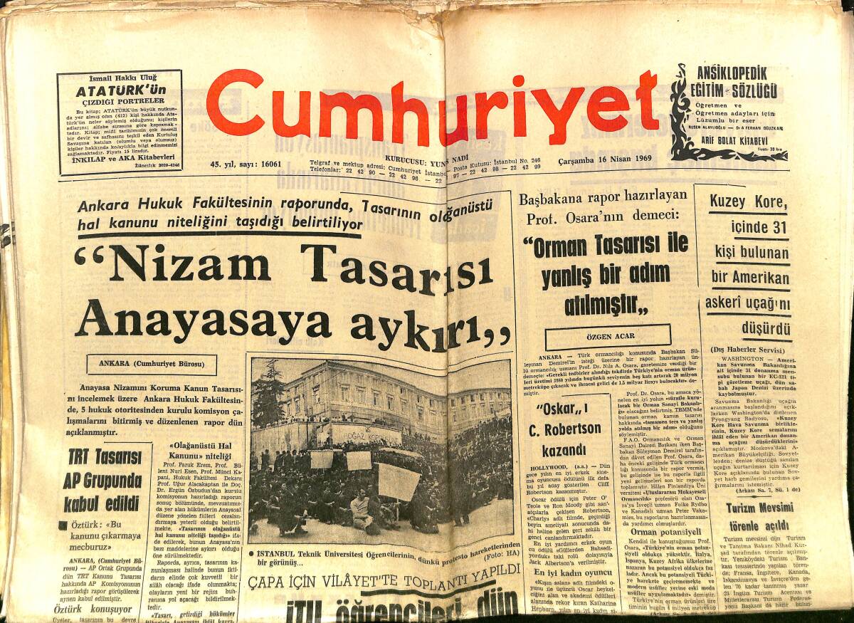 Cumhuriyet Gazetesi 16 Nisan 1969 - Kuzey Kore İçinde 31 Kişi Bulunan Amerikan Askeri Uçağını Düşürdü - İTÜ Öğrencileri Demirel'i Protesto Etti GZ140008 - 1