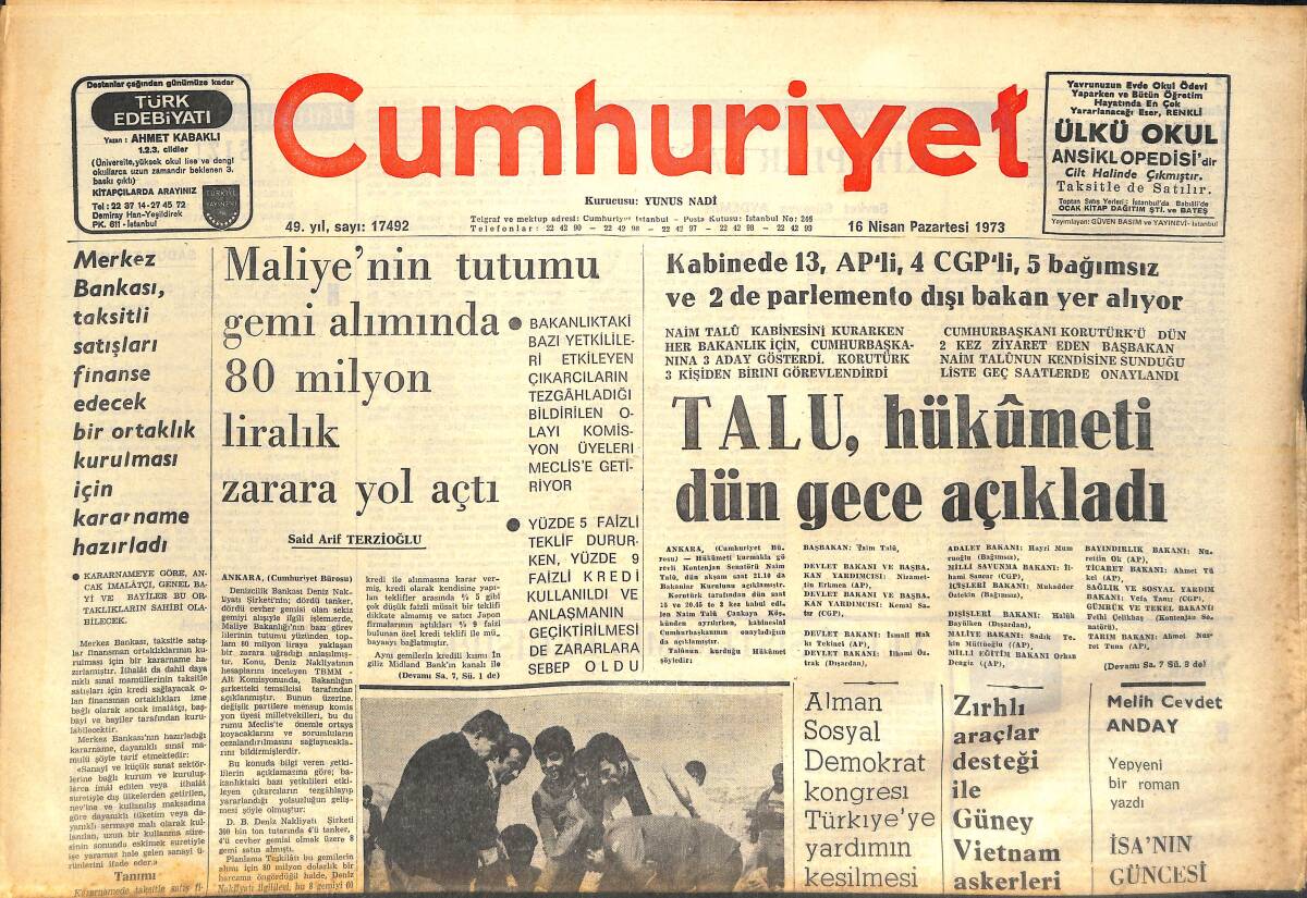 Cumhuriyet Gazetesi 16 Nisan 1973 - Naim Talu, Hükümeti Dün Gece Açıkladı - Galatasaray Ve Işık Lisesi Başta Gidiyor! GZ143039 - 1