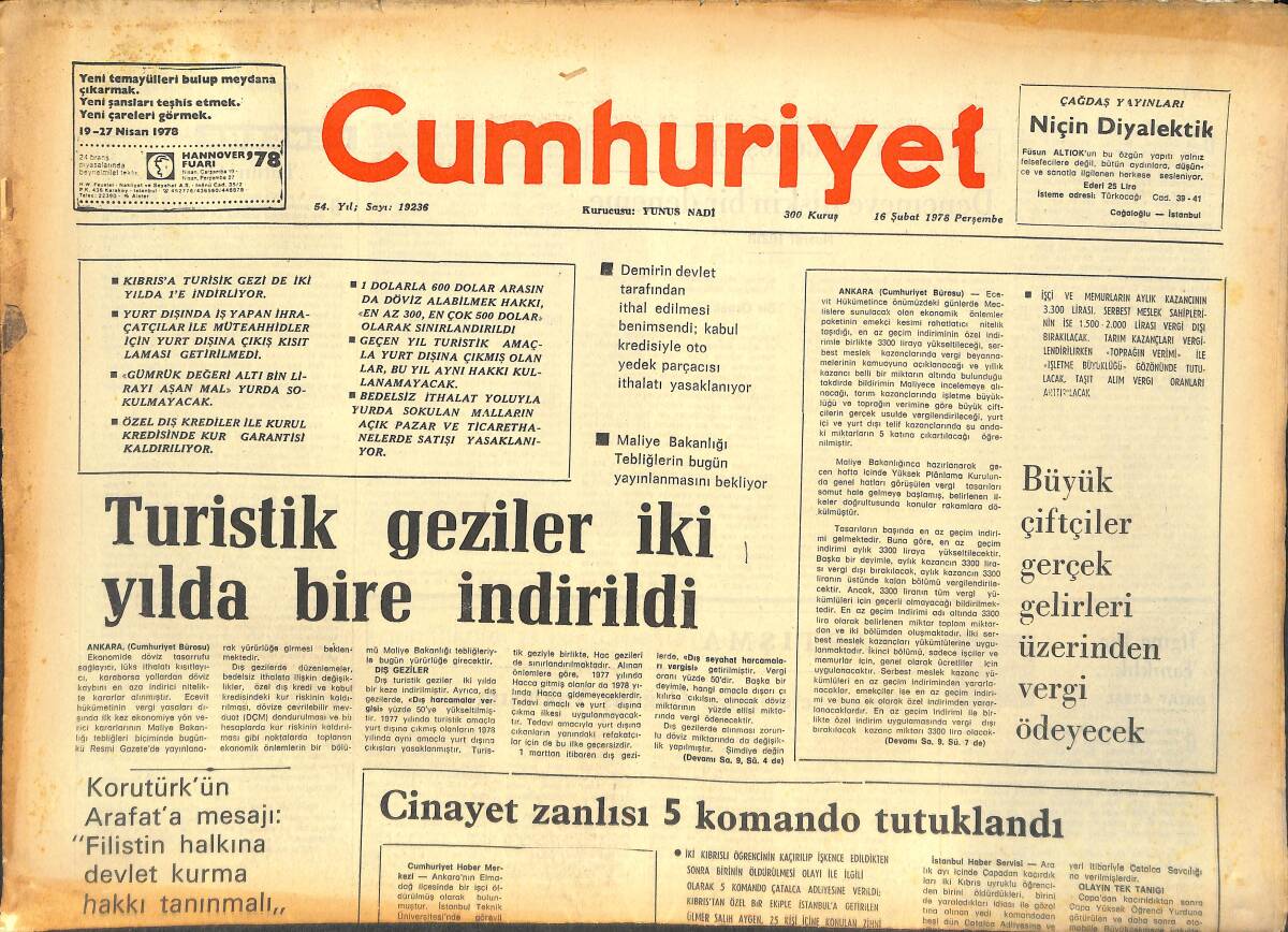 Cumhuriyet Gazetesi 16 Şubat 1978 - İtalya'da Siyasal Bunalım Sona Eriyor - Avrupa'nın 3. Büyük Fotoğraf Ajansının Sahibi Bir Türk GZ143136 - 1
