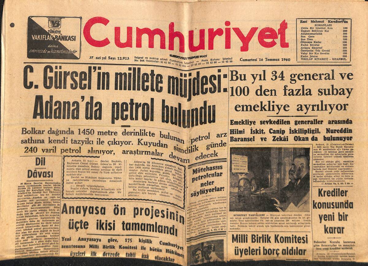 Cumhuriyet Gazetesi 16 Temmuz 1960 - C. Gürsel'in Millete Müjdesi Adana'da Petrol Bulundu - Milli Birlik Komitesi Üyeleri Borç Aldılar GZ139122 - 1