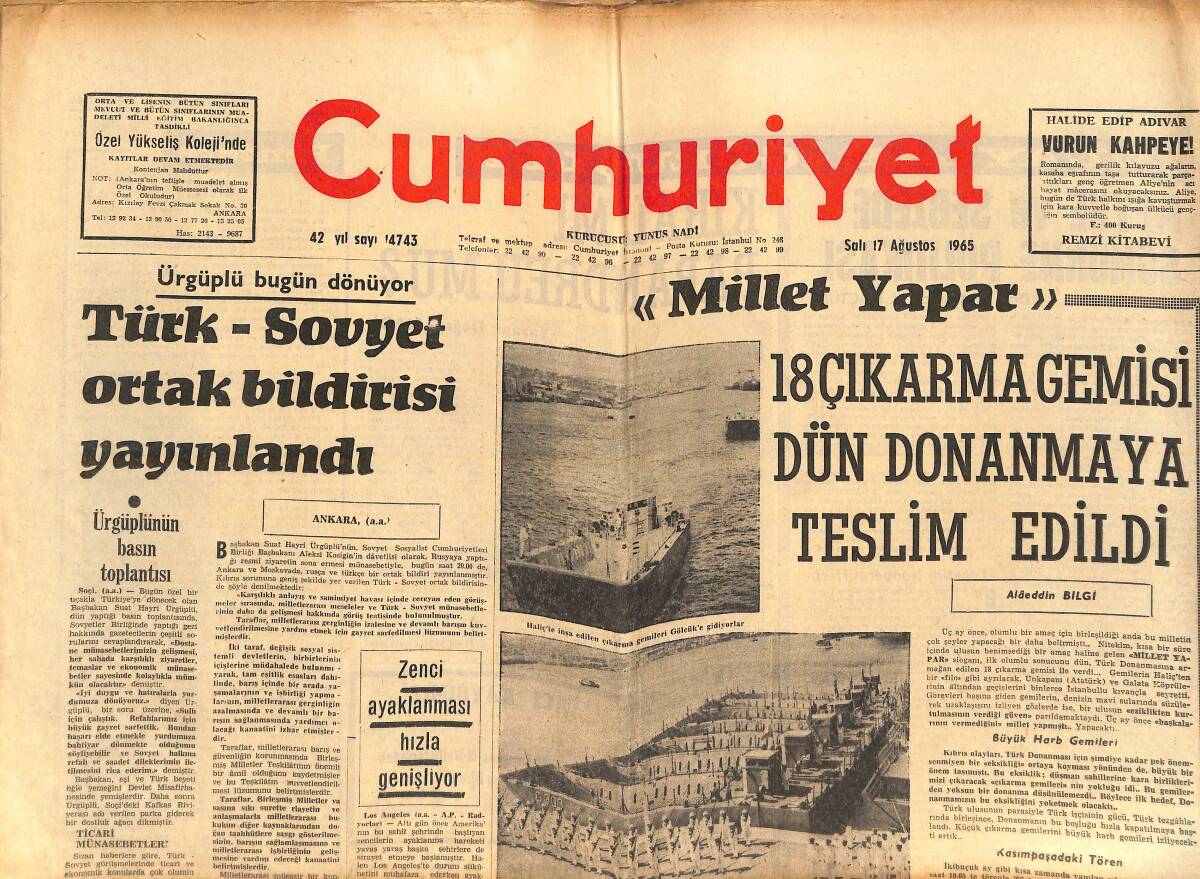 Cumhuriyet Gazetesi 17 Ağustos 1965 - Türk-Sovyet Ortak Bildirisi Yayınlandı - Zenci Ayaklanması Hızla Genişliyor - Metin Oktay Oynayacak GZ138998 - 1