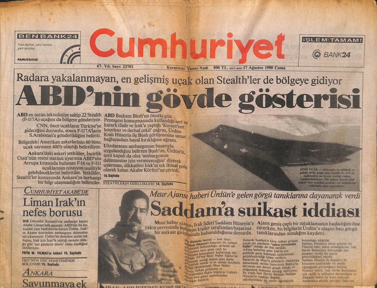 Cumhuriyet Gazetesi 17 Ağustos 1990 - ABD'NİN Gövde Gösterisi! - Saddam'a Suikast İddiası GZ139899 - 1