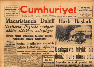 Cumhuriyet Gazetesi 17 Ekim 1944 - Macaristanda Dahili Harb Başladı GZ70143 - 2