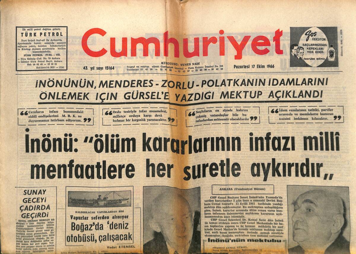 Cumhuriyet Gazetesi 17 Ekim 1966 - Cevdet Sunay Geceyi Çadırda Geçirdi - İsmet İnönü'nün Mektubu! GZ139991 - 1