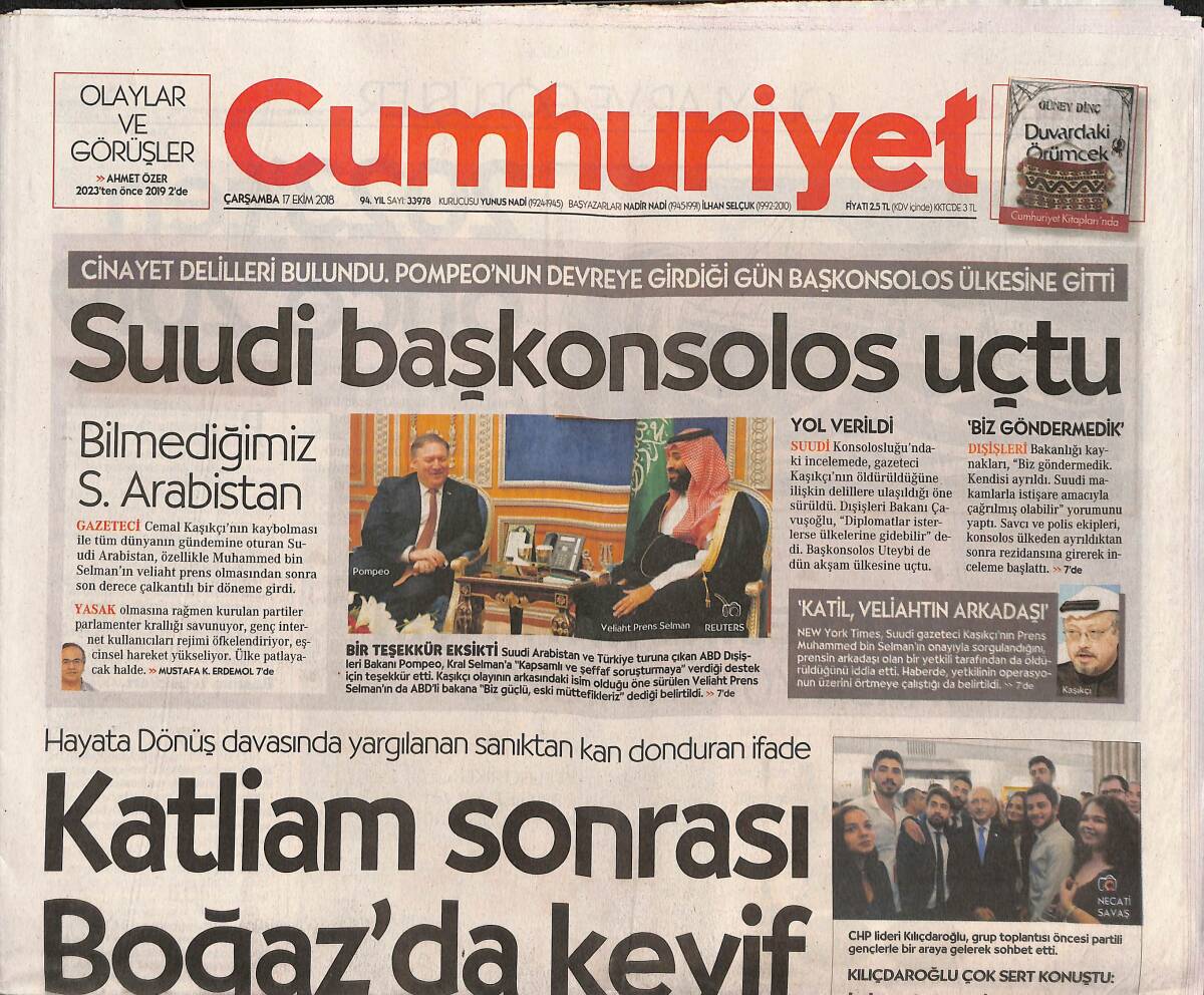 Cumhuriyet Gazetesi 17 Ekim 2018 - Suudi Başkonsolos Uçtu - Katliam Sonrası Boğaz'da Keyif - Arda Turan'a Rekor Ceza GZ135509 - 1