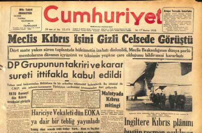 Cumhuriyet Gazetesi 17 Haziran 1958 - Meclis Kıbrıs İşini Gizli Celsede Görüştü - Adıyamanda Zengin Petrol Damarı Bulundu GZ120215 - 1