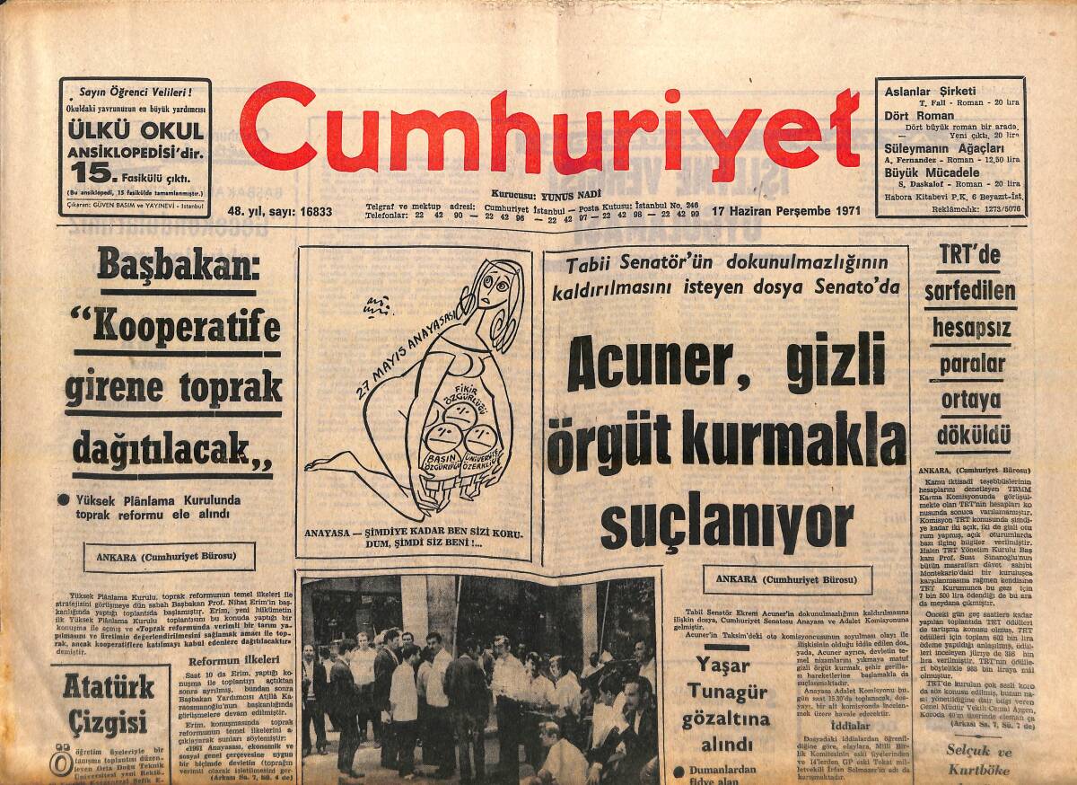 Cumhuriyet Gazetesi 17 Haziran 1971 - TRT'de Sarf Edilen Hesapsız Paralar Ortaya Döküldü - Acuner Gizli Örgüt Kurmakla Suçlanıyor GZ139112 - 1