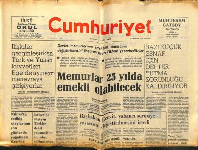 Cumhuriyet Gazetesi - 17 Haziran 1974 - Memurlar 25 Yılda Emekli Olabilecek GZ99386 - 1