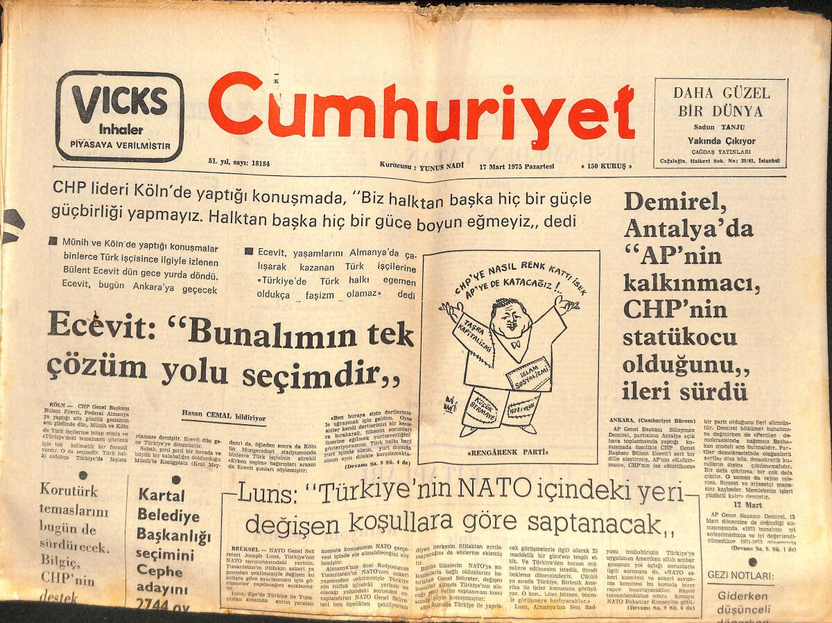 Cumhuriyet Gazetesi 17 Mart 1975 - Bülent Ecevit: Bunalımın Tek Çözüm Yolu Seçimdir! - Beşiktaş Adana'da Galibiyeti 30 Saniye Koruyabildi! GZ139954 - 1