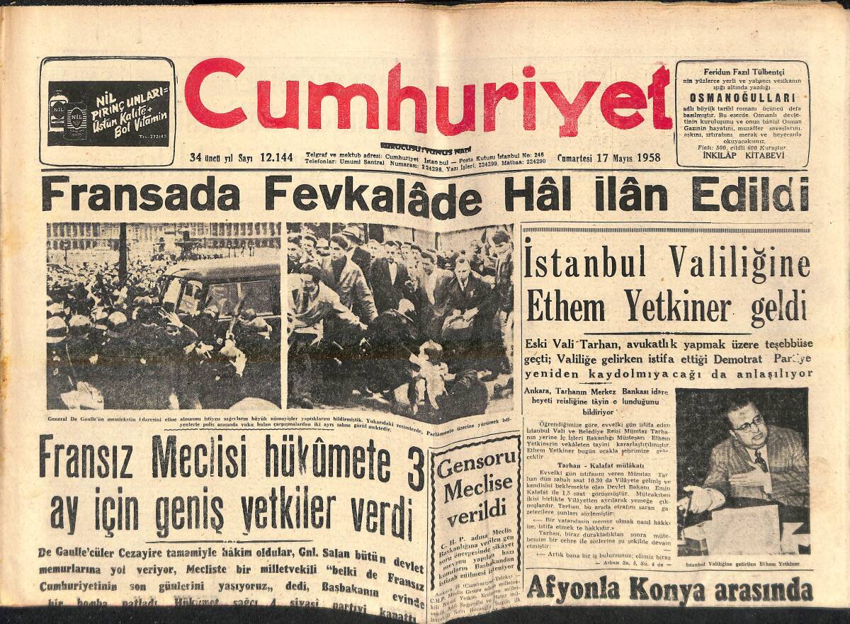 Cumhuriyet Gazetesi 17 Mayıs 1958 - Fransada Fevkalade Hal İlan Edildi - İstanbul Valiliğine Ethem Yetkiner Geldi! GZ139083 - 1