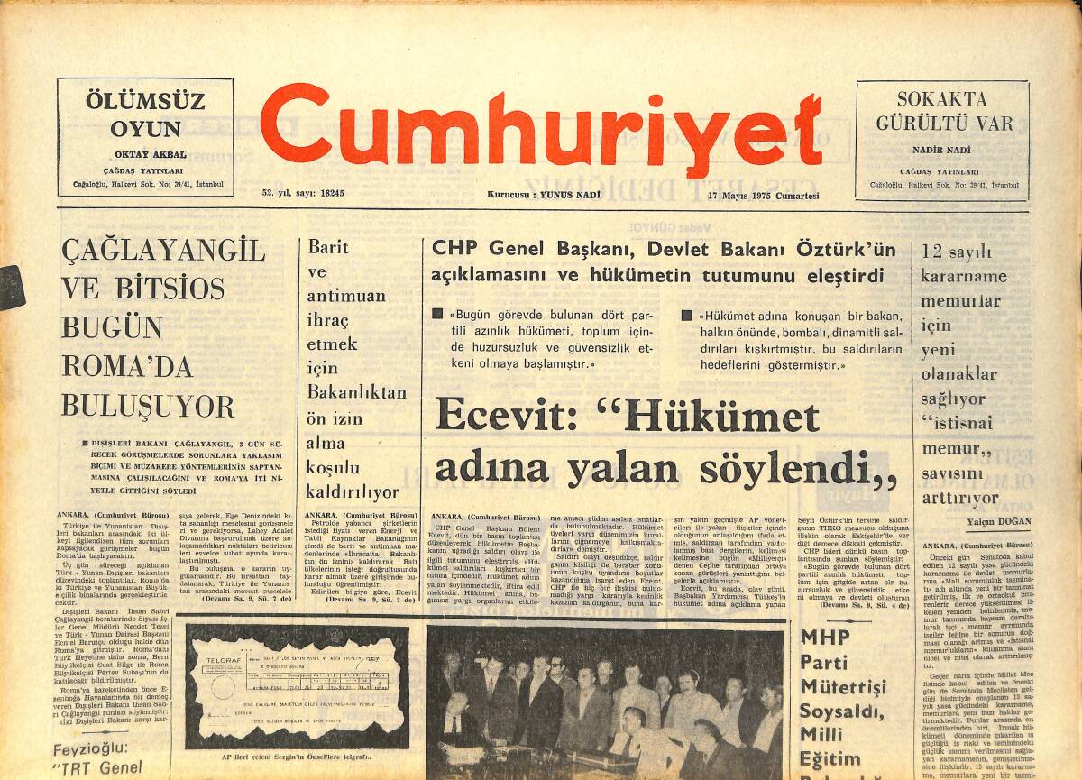 Cumhuriyet Gazetesi 17 Mayıs 1975 - Ecevit: Hükümet Adına Yalan Söylendi - Çağlayangil Ve Bitsios Bugün Roma'da Buluşuyor GZ143644 - 1