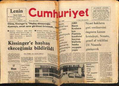 Cumhuriyet Gazetesi 17 Nisan 1974 - Kissingere Haşhaş Ekeceğimiz Bildirildi GZ70080 - 2