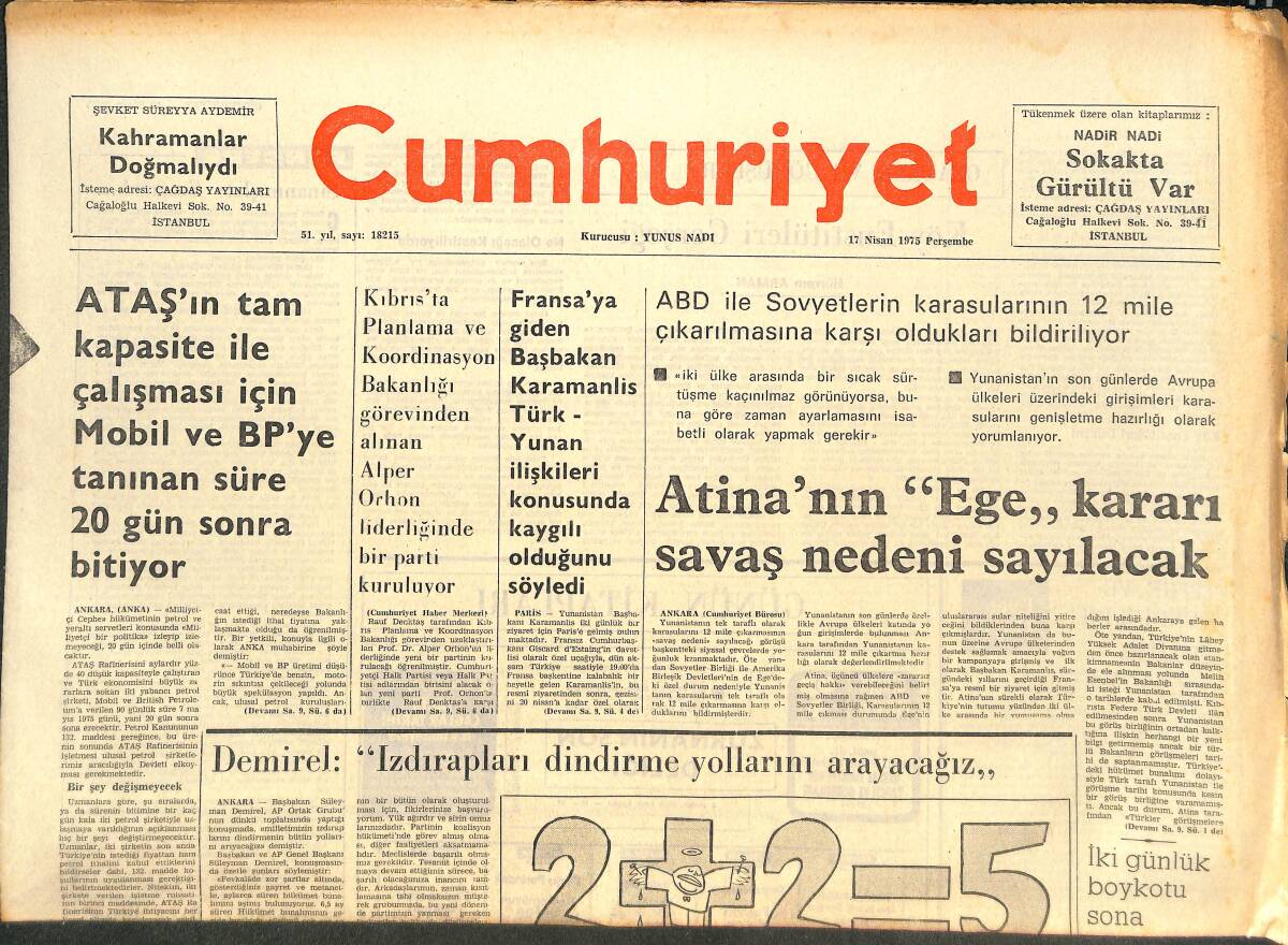 Cumhuriyet Gazetesi 17 Nisan 1975 - Atina'nın Ege Kararı Savaş Nedeni Sayılacak - Yaşar Kemal'in İki Hikayesi Daha İsveç TV'SİNE Uygulanıyor! GZ143478 - 1