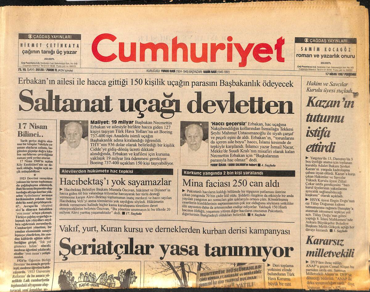 Cumhuriyet Gazetesi 17 Nisan 1997 - Erbakan'ın Ailesi İle Hacca Gittiği 150 Kişilik Uçağın Parasını Başbakanlık Ödeyecek GZ148031 - 1